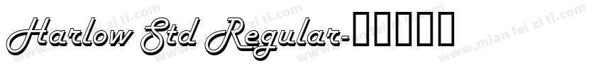 Harlow Std Regular字体转换